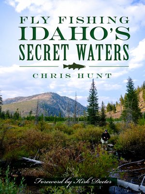 cover image of Fly Fishing Idaho's Secret Waters